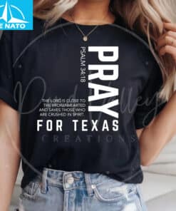 Pray For Texas Psalm 3418 Religious Graphic Shirt2
