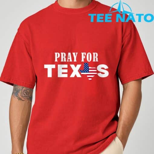 Pray For Texas Support Texas T-Shirt - Image 4