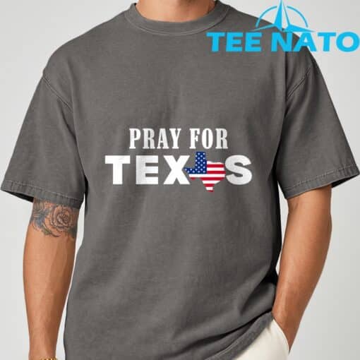 Pray For Texas Support Texas T-Shirt - Image 7
