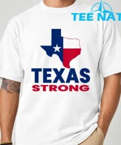 Pray For Texas Texas Stronger T-Shirt