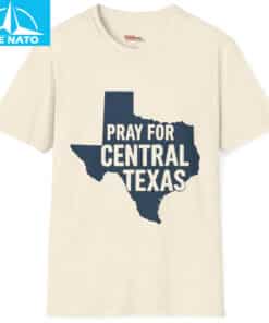 Pray for Central Texas Shirt2