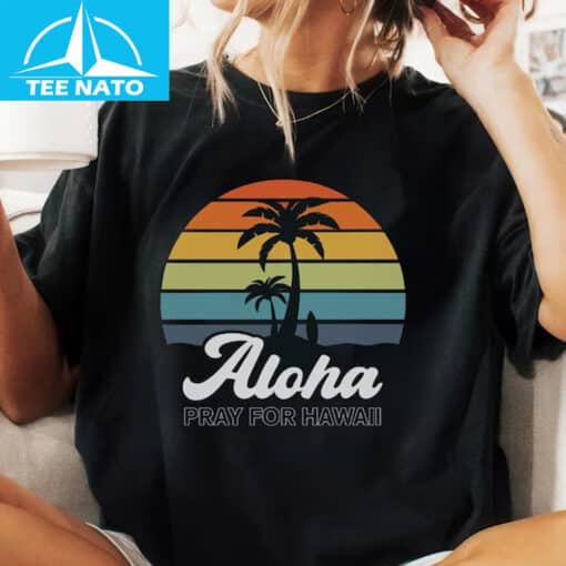 Pray for Hawaii 2025 Relief Shirt