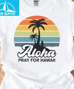 Pray for Hawaii 2025 Relief Shirt2