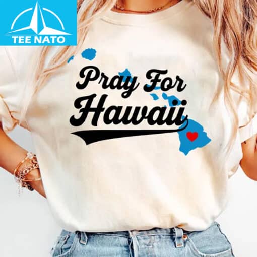 Pray for Hawaii Shirt