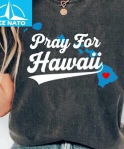 Pray for Hawaii Shirt2