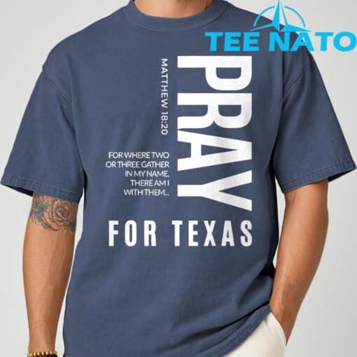 Pray for Texas Strong Texas 2025 Shirt - Image 9