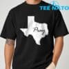 Pray for Texas T Shirt 2