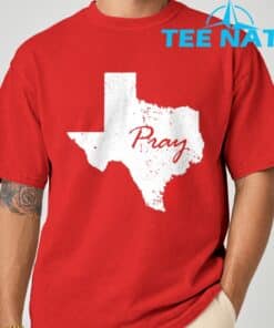 Pray for Texas T Shirt 8