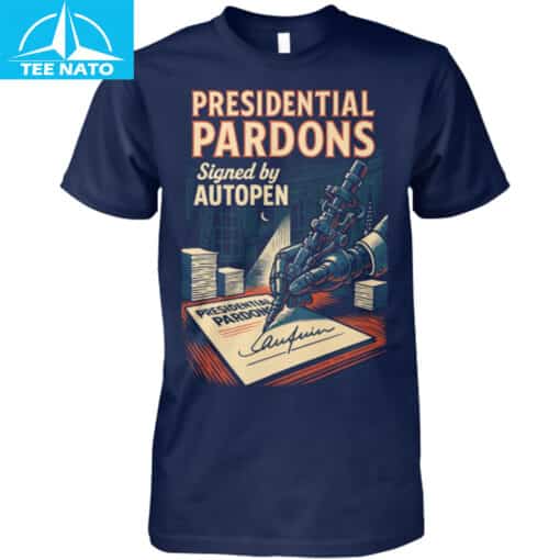 Presidential Pardons Signed By Autopen Shirt - Image 4