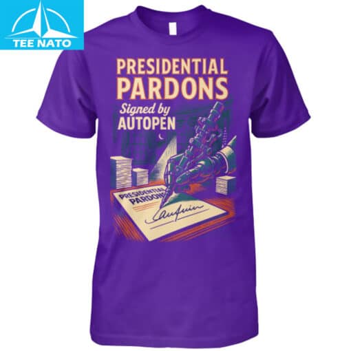 Presidential Pardons Signed By Autopen Shirt - Image 5