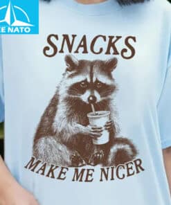 Raccoon Snacks Make Me Nicer Shirt2