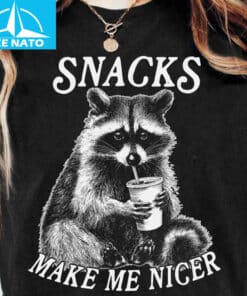 Raccoon Snacks Make Me Nicer Shirt3