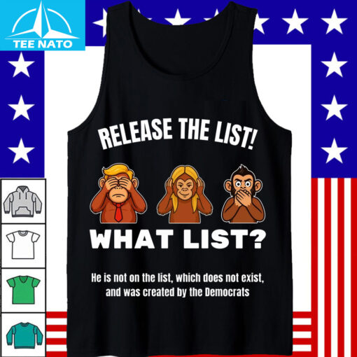 Release the List What List? Funny Epstein Shirt with Denial Monkeys - Image 5