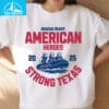 Rescue Ready American Heroes 2025 Strong Texas Fire Rescue Shirt