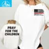 Retro Texas Strong Pray For Texas Pray For The Children T Shirt