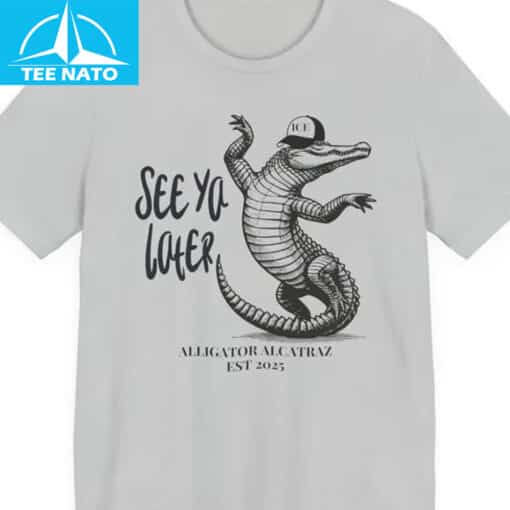 See ya later Alligator Alcatraz Shirt - Image 4