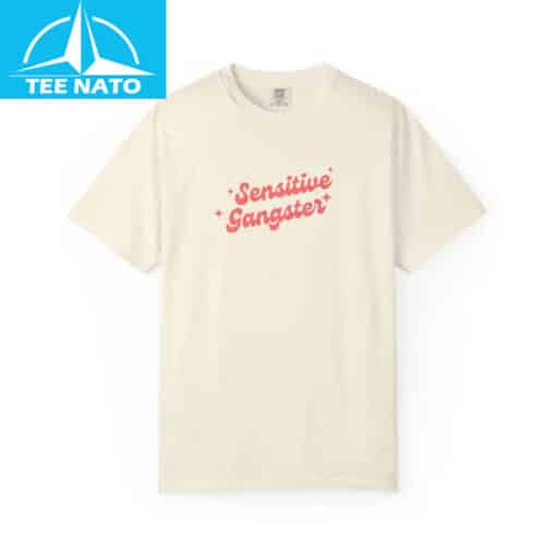 Sensitive Gangster Shirt