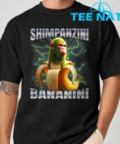 Shimpanzini Bananini T Shirt 2