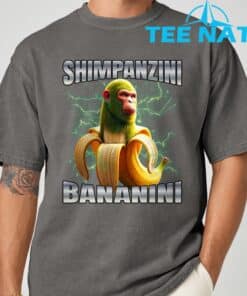 Shimpanzini Bananini T Shirt 7