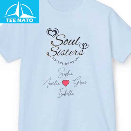 Soul Sisters Sisters By Heart Shirt - Image 4