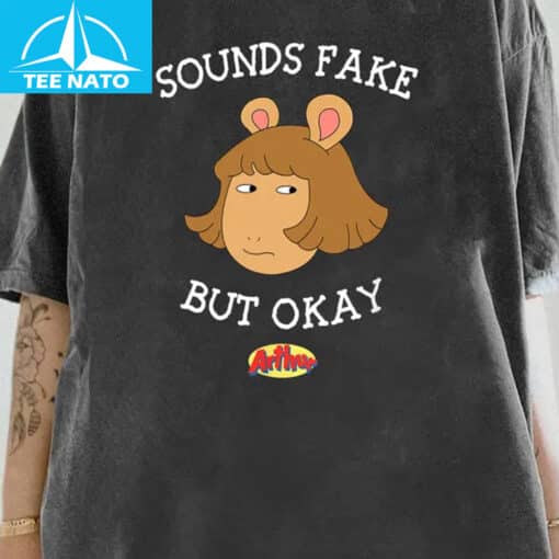 Sound Fake But Okay Shirt - Image 2