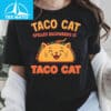 Spelled Backwards is Tacocat Shirt