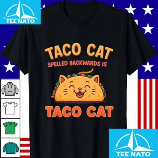 Spelled Backwards is Tacocat Shirt - Image 4