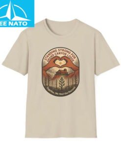 Standing Strong for Grand Canyon Wildfire Support North Rim Resilience Shirt3