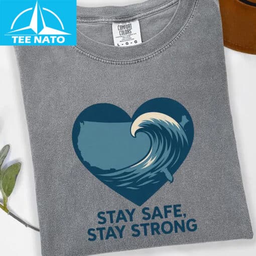 Stay Safe Stay Strong Wave‑Heart Shirt - Image 3