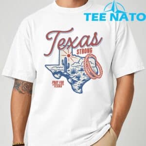 Stay Strong Texas Shirt 1