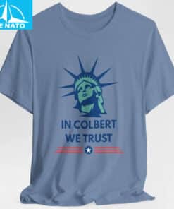 Stephen Colbert In Colbert We Trust Shirt2