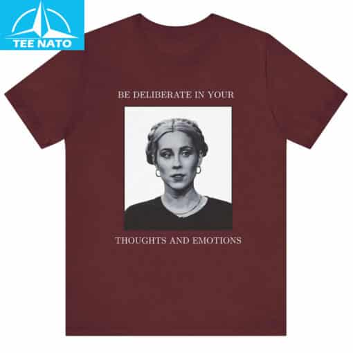 Stevie Martin Deliberate in Your Thoughts and Emotions Shirt - Image 5