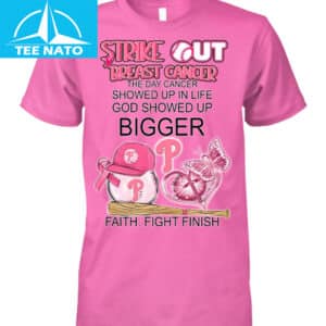 Strike Out Breast Cancer God Showed Up Bigger Faith Fight Finish Shirt 12 Strike Out Breast Cancer God Showed Up Bigger Faith Fight Finish Shirt