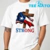 Strong Texas flag cross christian Shirt 1