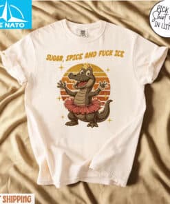Sugar Spice Fuck ICE shirt
