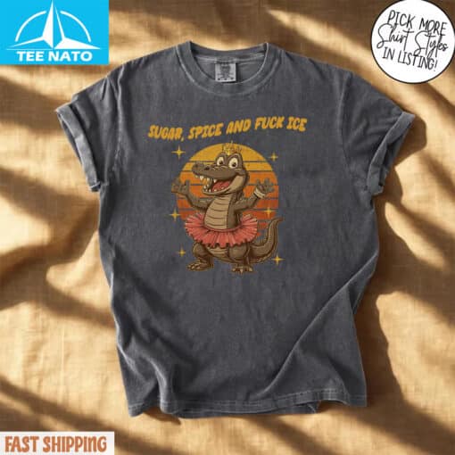 Sugar Spice Fuck ICE shirt - Image 3