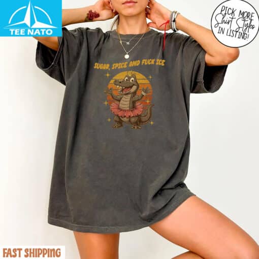 Sugar Spice Fuck ICE shirt - Image 5