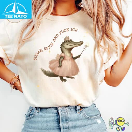 Sugar Spice and Fuck ICE shirt - Image 3