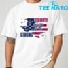 Support Texas Flood Texas Strong Pray For Texas T Shirt 1