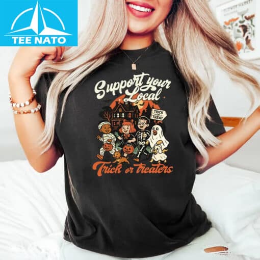 Support Your Local Trick or Treaters  Shirt - Image 4