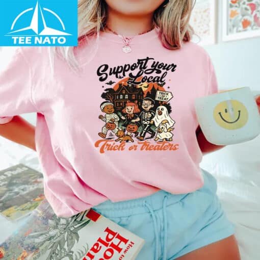 Support Your Local Trick or Treaters  Shirt - Image 3
