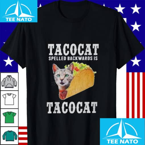 Tacocat Spelled Backwards Is Tacocat Shirt - Image 4