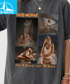 Tate McRae So Close to What 2025 Shirt