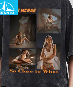 Tate McRae So Close to What 2025 Shirt3
