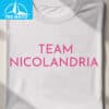 Team Nicolandria Love Inspired Island TV Show Shirt