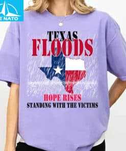 Texas Floods Hope Rises Standing With The Victims Shirt4