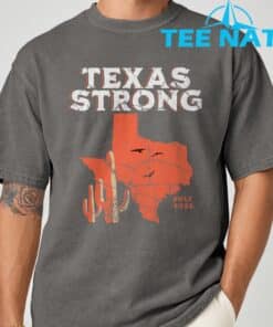 Texas Strong July 2025 Shirt 6