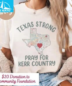 Texas Strong Kerr County Kerrville Shirt