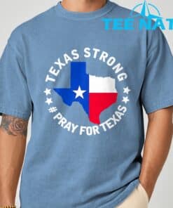 Texas Strong Pray For Texas 2025 Shirt 3