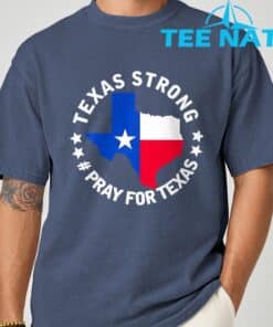 Texas Strong Pray For Texas 2025 Shirt 4